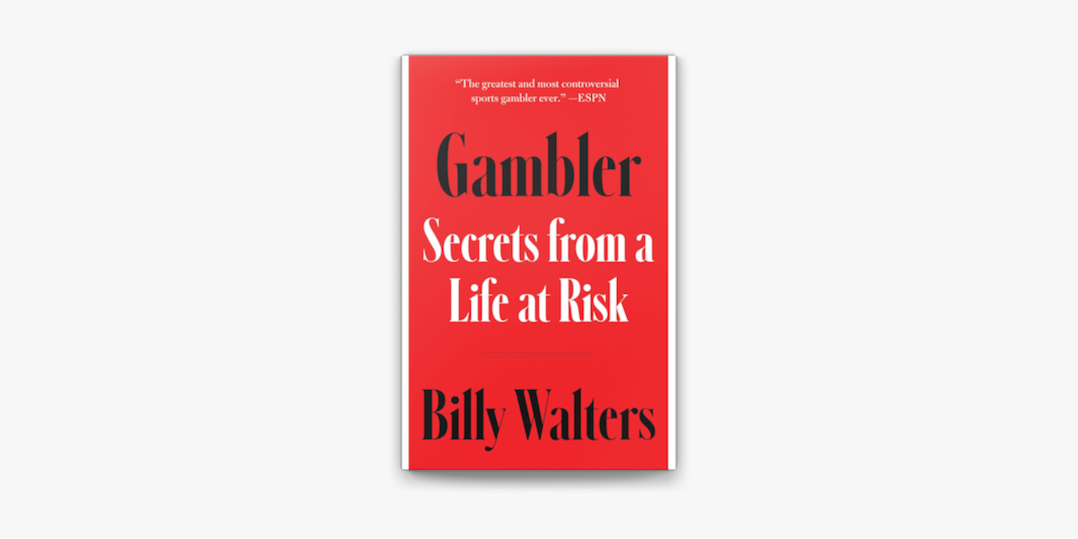 Gambler: Secrets from a Life at Risk